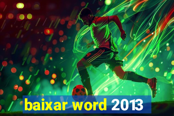 baixar word 2013